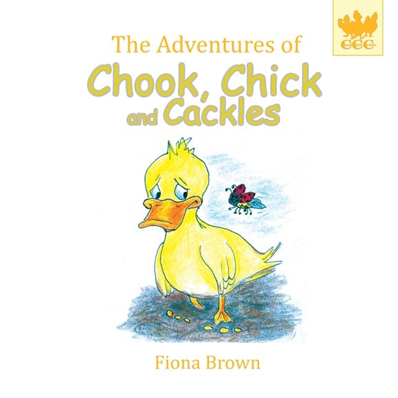 The Adventures of Chook Chick and Cackles: Dougie Gets Stuck, (Paperback)