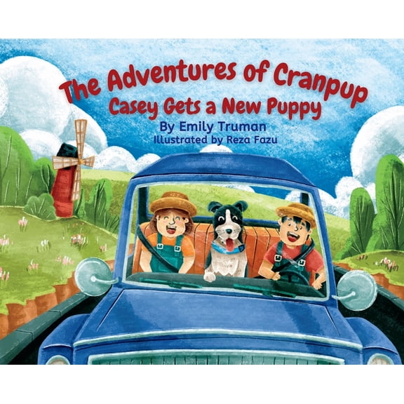 The Adventures of Cranpup - Casey Gets a New Puppy, (Hardcover)