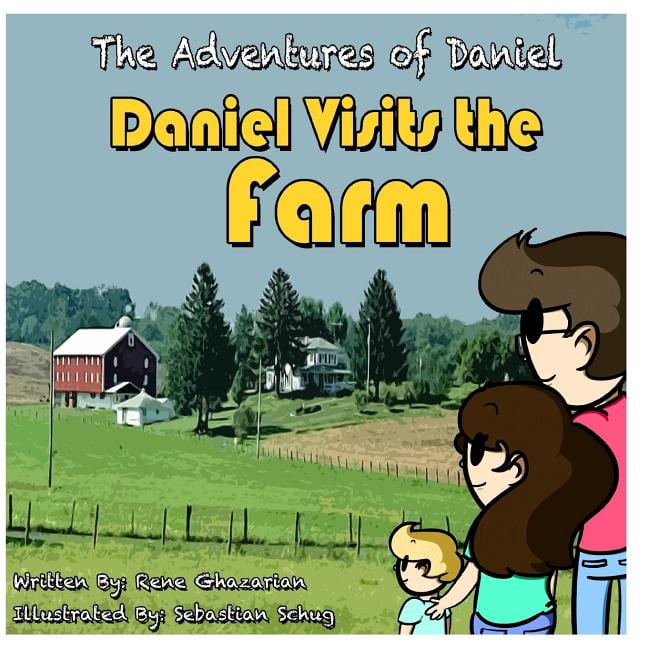 The Adventures of Daniel: Daniel Goes to the Farm - eBook
