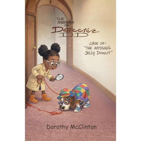 The Adventures of Detective DD The Adventures of Detective DD: The Case of the Missing Jelly Donut, Book 1, (Paperback)