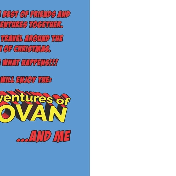 The Adventures of Donovan... and Me : The Curious Case of... "Donovan's Christmas Dream" (Paperback)
