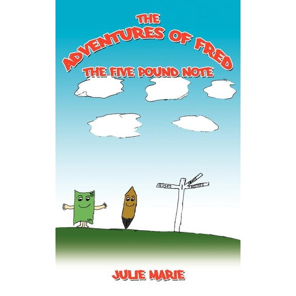 The Adventures of Fred the Five Pound Note (Paperback)