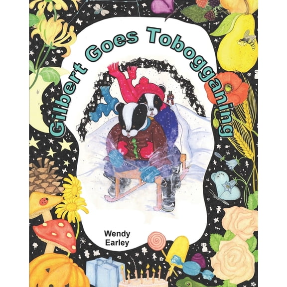 The Adventures of Gilbert the Badger: Gilbert Goes Tobogganing (Paperback)