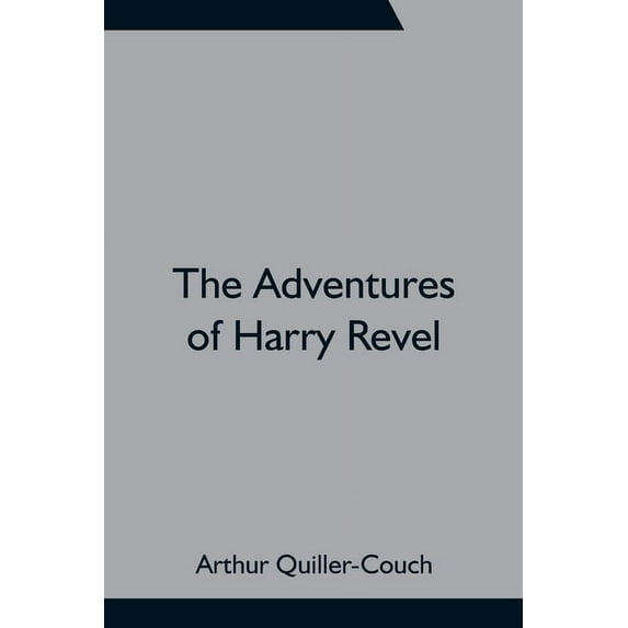 The Adventures of Harry Revel, (Paperback)