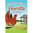 thumbnail image 1 of The Adventures of Henrietta the Hen, 1 of 1