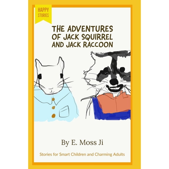 The Adventures of Jack Squirrel and Jack Raccoon: The Inter-Dimensional Socks, (Paperback)
