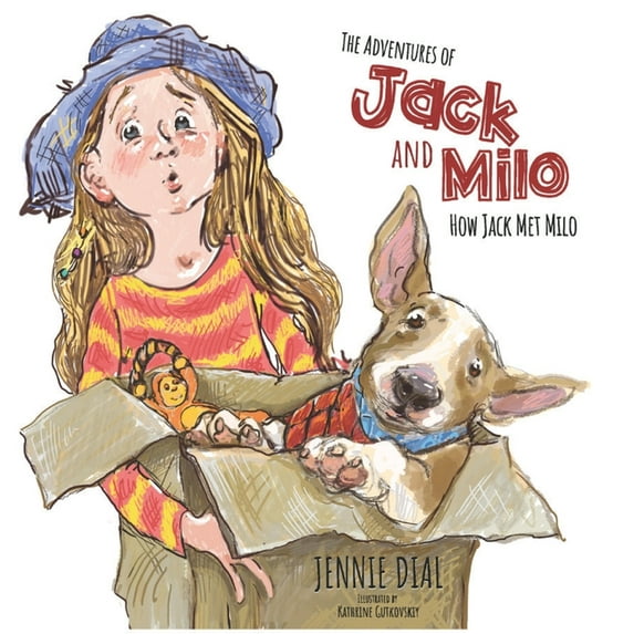 The Adventures of Jack and Milo - How Jack Met Milo, (Hardcover)