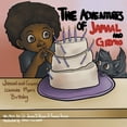 thumbnail image 1 of The Adventures of Jamaal and Gizmo: Jamaal and Gizmo Celebrate Mom's Birthday, (Paperback), 1 of 1