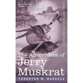 thumbnail image 1 of The Adventures of Jerry Muskrat, (Paperback), 1 of 1