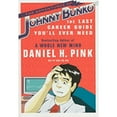 thumbnail image 1 of Pre-Owned The Adventures of Johnny Bunko: The Last Career Guide You'll Ever Need (Paperback) 1594482918 9781594482915, 1 of 1
