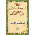 thumbnail image 1 of The Adventures of Kathlyn, (Paperback), 1 of 1