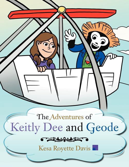 The Adventures of Keitly Dee and Geode, (Paperback) - Walmart Business ...