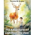 thumbnail image 1 of The Adventures of Lightfoot the Deer, (Paperback), 1 of 1