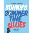 thumbnail image 1 of The Adventures of Luca & Sonny: Sonny's Summertime Sillies, (Paperback), 1 of 1