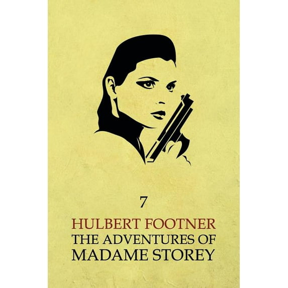 The Adventures of Madame Storey: Volume 7, (Paperback)