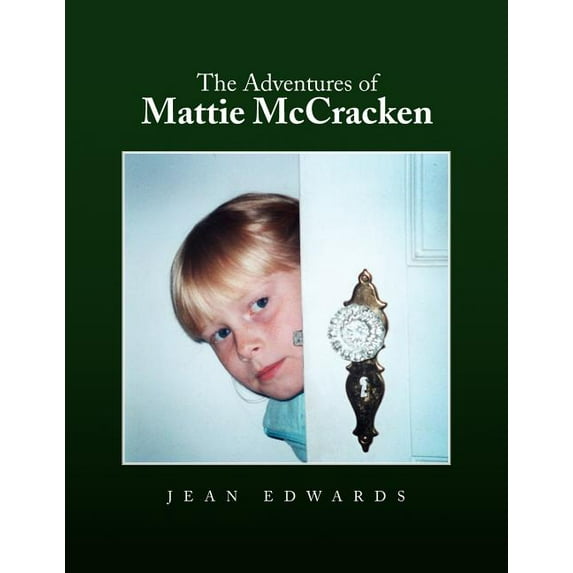 The Adventures of Mattie McCracken, (Paperback)