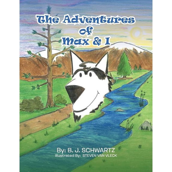 The Adventures of Max & I, (Paperback)