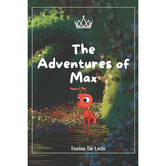 The Adventures of Max, (Paperback)