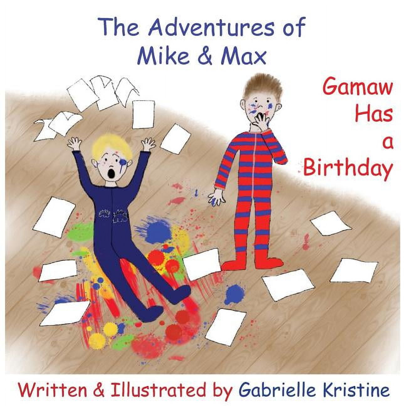 Adventures of Mike & Max The Adventures of Mike & Max: Gamaw Has a Birthday, Book 1, (Paperback)