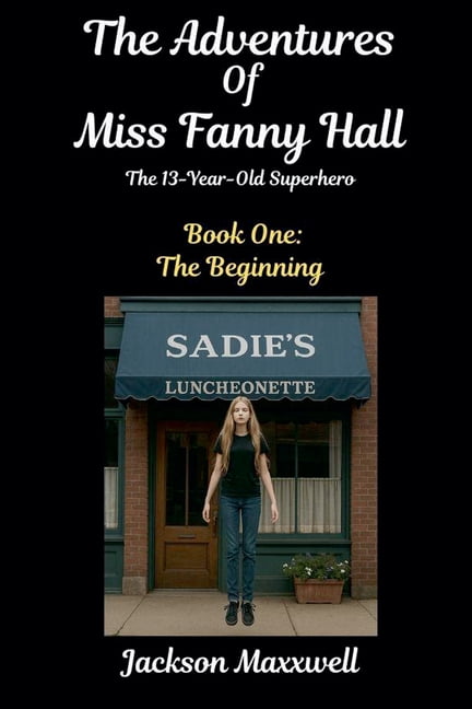 The Adventures of Miss Fanny Hall The Adventures Of Miss Fanny Hall, Book 1, (Paperback)