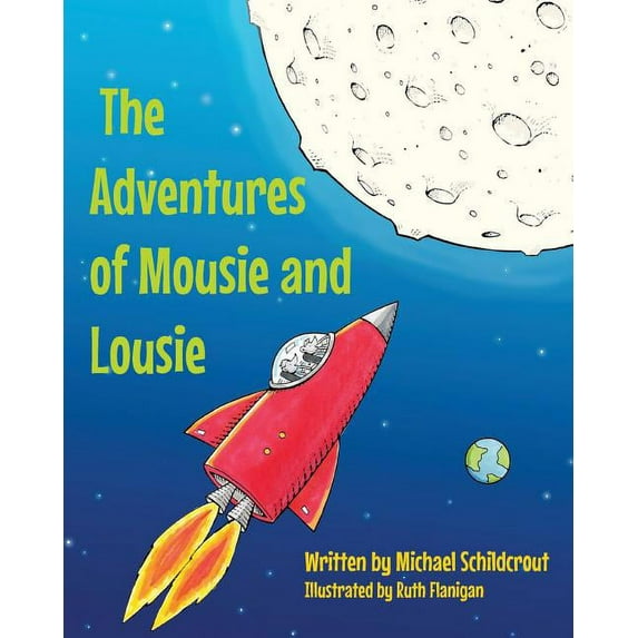 The Adventures of Mousie and Lousie