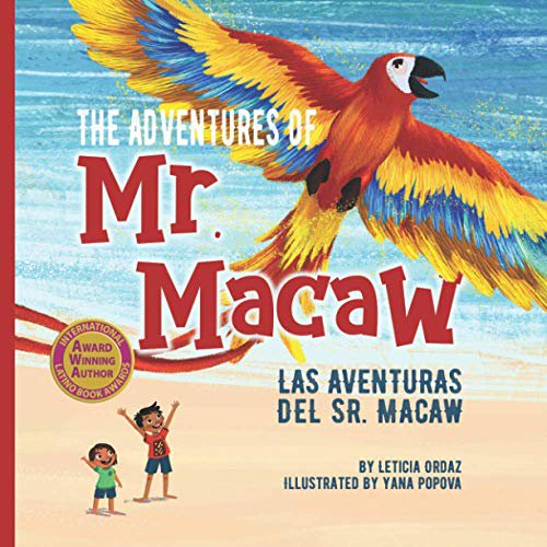 Pre-Owned The Adventures of Mr. Macaw, Las Aventuras del Sr. Macaw (The Mr. Macaw Children's Book Series), 9781733294225, 1733294228, Paperback,