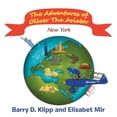 thumbnail image 1 of The Adventures of Oliver the Aviator: New York, (Paperback), 1 of 1