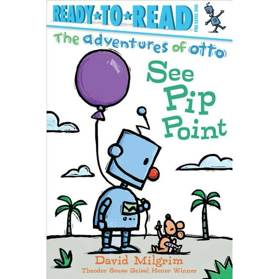 Adventures of Otto See Pip Point: Ready-To-Read Pre-Level 1, (Paperback)