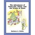 thumbnail image 1 of Pre-Owned The Adventures of Patty-Cat, Kittle, and the Prince of Peace, 1 of 1
