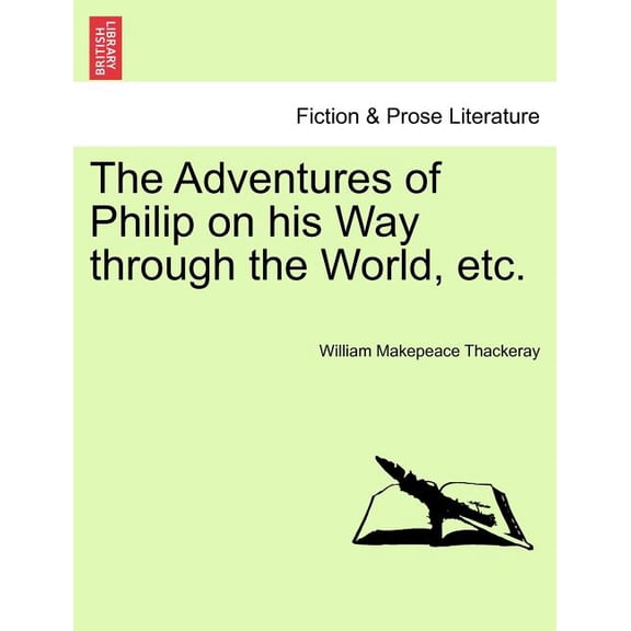 The Adventures of Philip on His Way Through the World, Etc. (Paperback)