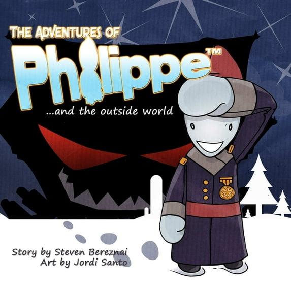 The Adventures of Philippe and the Outside World, (Paperback)