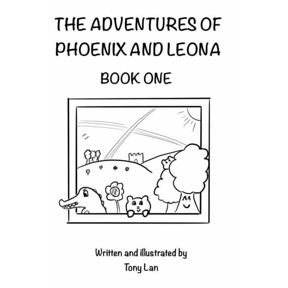 The Adventures of Phoenix and Leona The Adventures of Phoenix and Leona: Book One, Book 1, (Paperback)