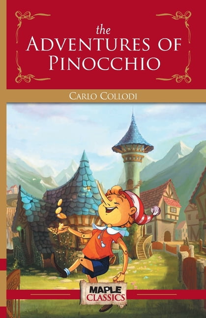 The Adventures of Pinocchio, (Paperback) - Walmart.com