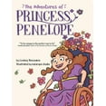 thumbnail image 1 of The Adventures of Princess Penelope, (Paperback), 1 of 1