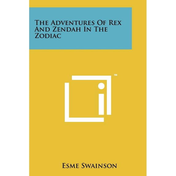 The Adventures of Rex and Zendah in the Zodiac