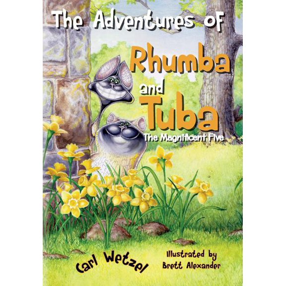 The Adventures of Rhumba and Tuba: The Adventures of Rhumba and Tuba : The Magnificent Five (Series #2) (Paperback)