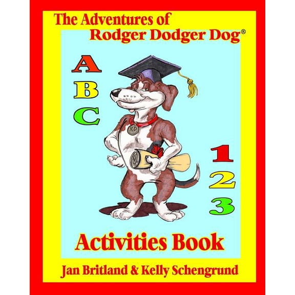 The Adventures of Rodger Dodger Dog Activities Book, (Paperback)