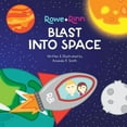 thumbnail image 1 of The Adventures of Rowe+rinn Rowe+Rinn Blast Into Space, (Paperback), 1 of 1
