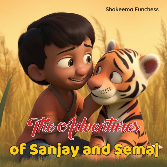 The Adventures of Sanjay The Adventures of Sanjay and Semaj, Book 1, (Paperback)