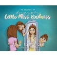 thumbnail image 1 of The Adventures of Shea, Gray, and Daye Little Miss Kindness, (Hardcover), 1 of 1