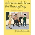 thumbnail image 1 of The Adventures of Sheila the Therapy Dog, (Paperback), 1 of 1