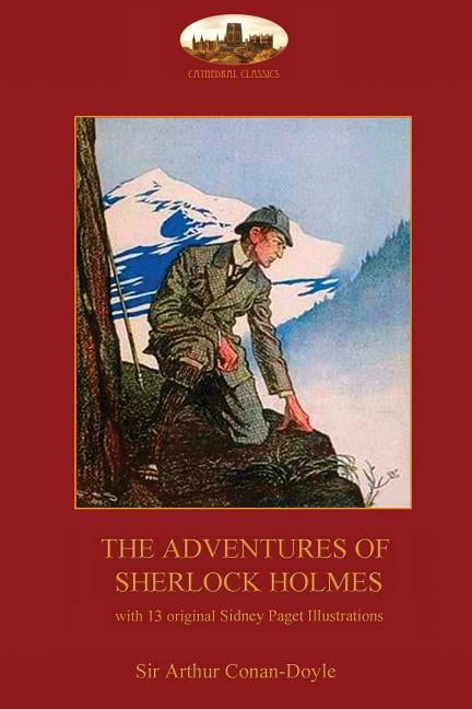 The Adventures of Sherlock Holmes: with 13 original Sidney Paget