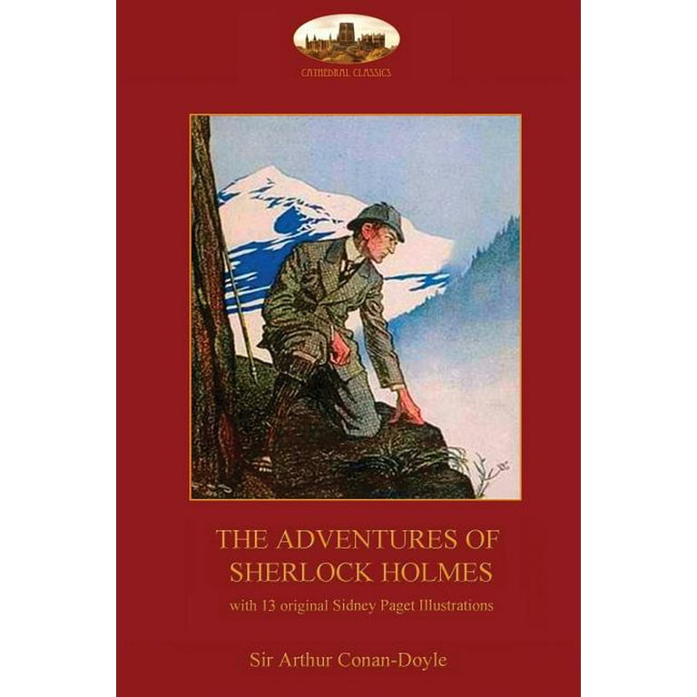 The Adventures of Sherlock Holmes: with 13 original Sidney