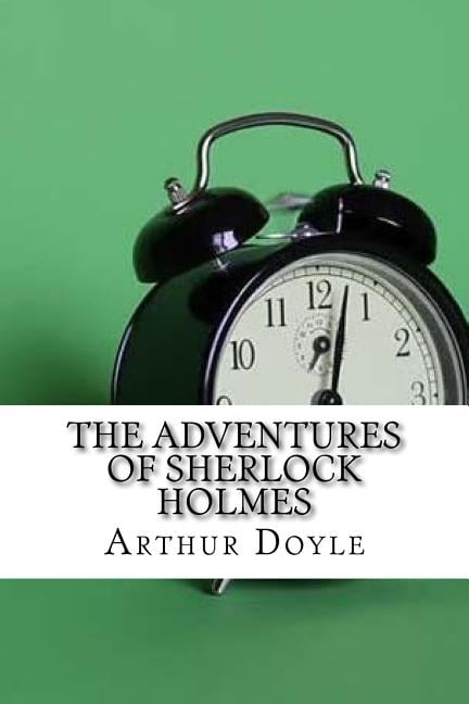 The Adventures of Sherlock Holmes (Paperback)