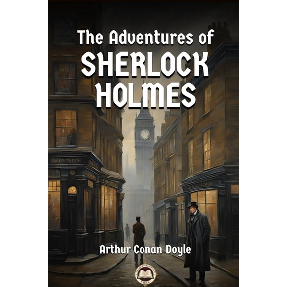 The Adventures of Sherlock Holmes, (Paperback)