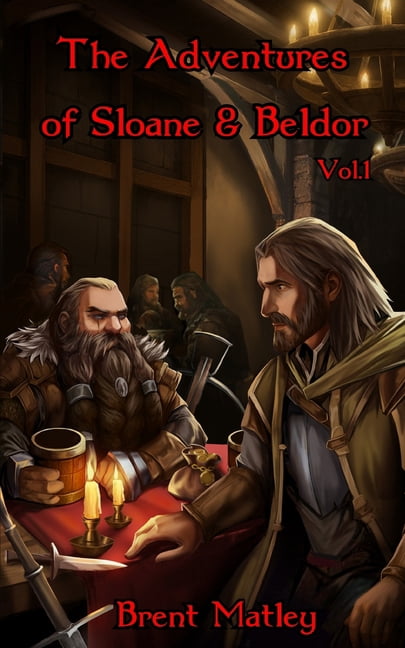 Eversun Tales The Adventures of Sloane & Beldor: Volume One, Book 1, (Paperback)