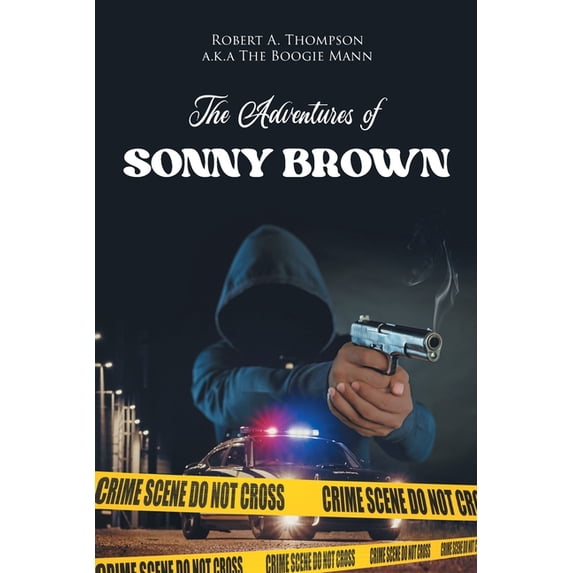The Adventures of Sonny Brown, (Paperback)