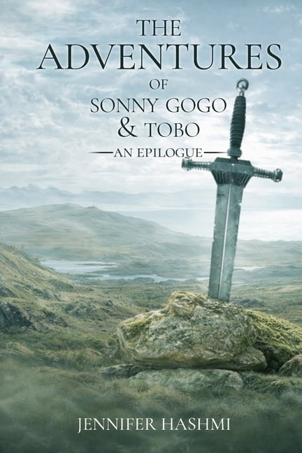 The Adventures of Sonny Gogo and Tobo: An Epilogue, (Paperback)