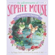 The Adventures of Sophie Mouse: The Emerald Berries (Series #2) (Hardcover)