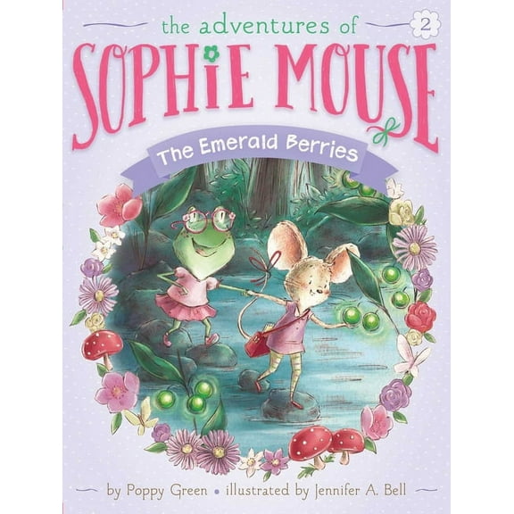 The Adventures of Sophie Mouse: The Emerald Berries (Series #2) (Hardcover)